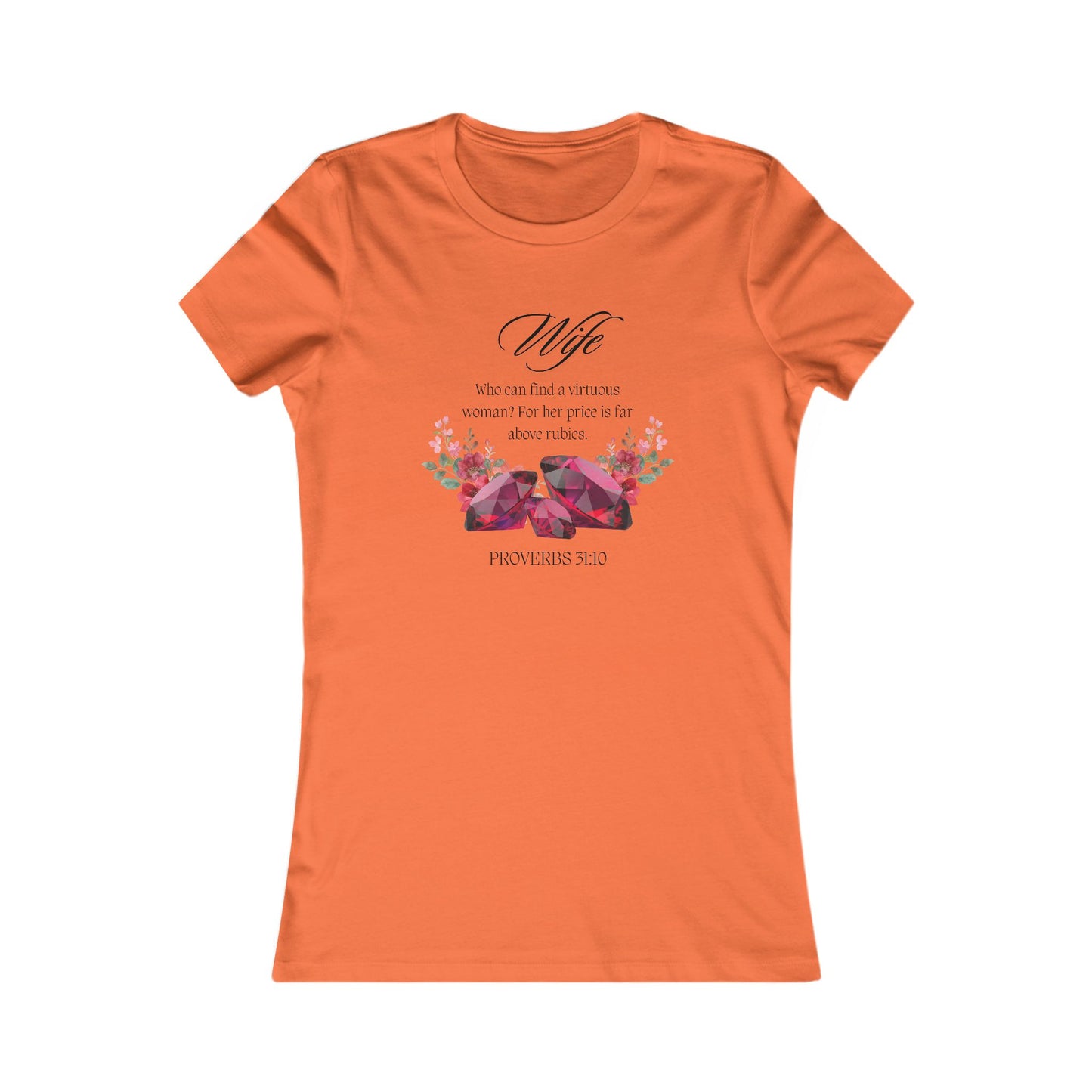 Women's Tee - Proverbs 31:10, Wife