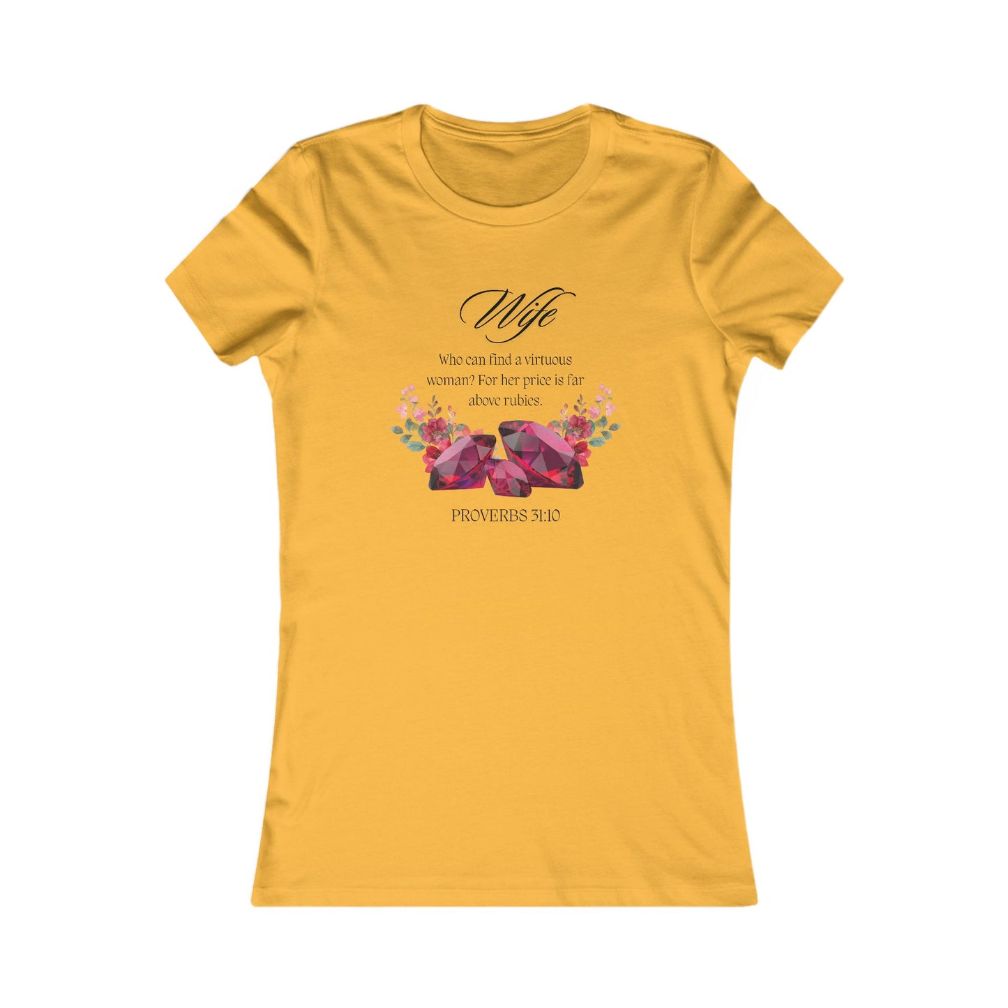 Women's Tee - Proverbs 31:10, Wife